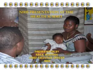 NHIS PRESENTATION AT THE HEALTH SUMMIT