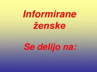 informirane enske