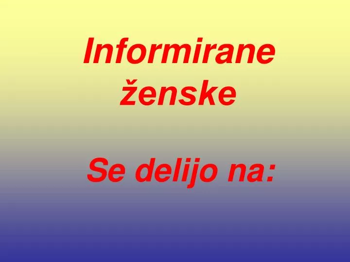 informirane enske