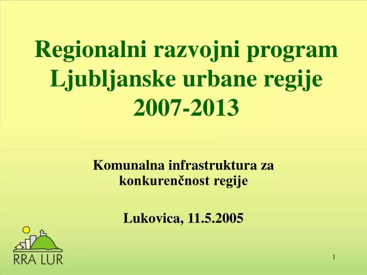 regionalni razvojni program ljubljanske urbane regije 2007 2013
