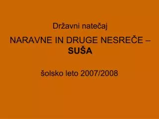 dr avni nate aj naravne in druge nesre e su a