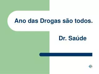 ano das drogas s o todos