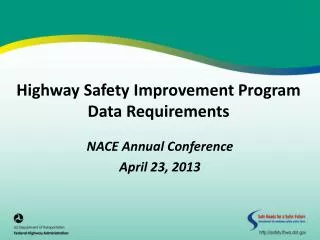 Highway Safety Improvement Program Data Requirements