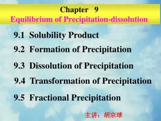 Chapter 9 Equilibrium of Precipitation-dissolution