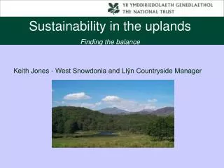 Sustainability in the uplands Finding the balance
