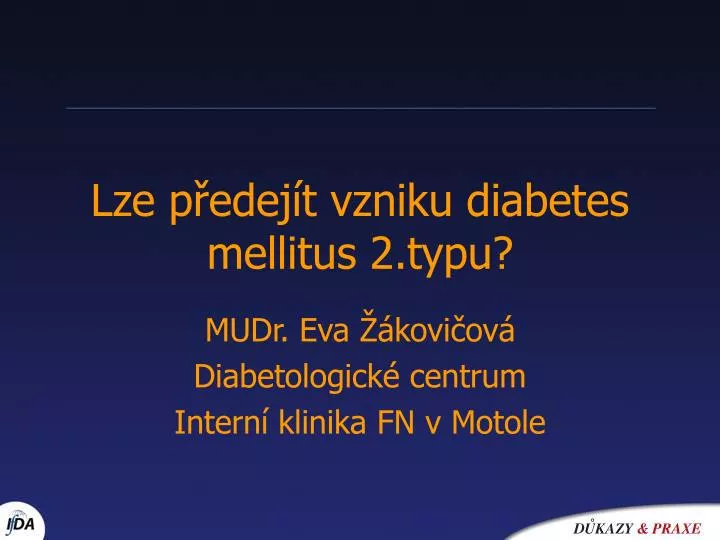 lze p edej t vzniku diabetes mellitus 2 typu