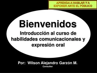 bienvenidos