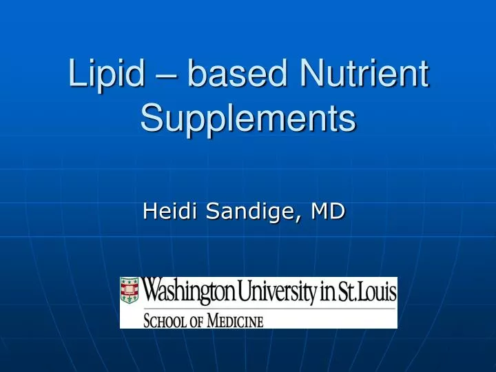 lipid based nutrient supplements