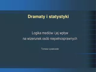 logika medi w i jej wp yw na wizerunek os b niepe nosprawnych tomasz ysakowski