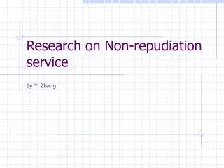 Research on Non-repudiation service