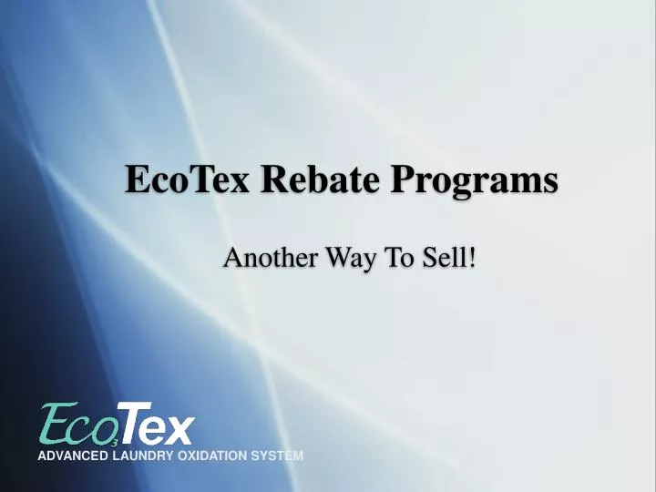 ecotex rebate programs