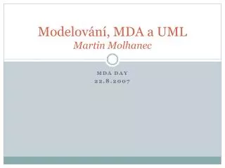 modelov n mda a uml martin molhanec