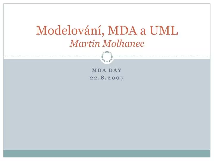 modelov n mda a uml martin molhanec