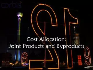 cost allocation joint products and byproducts