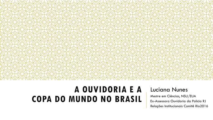 a ouvidoria e a copa do mundo no brasil