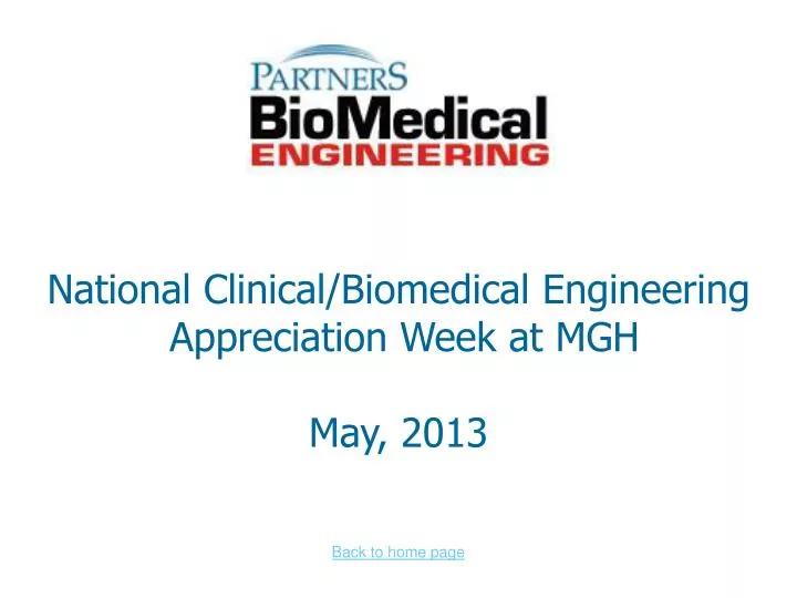 national clinical biomedical engineering appreciation week at mgh may 2013