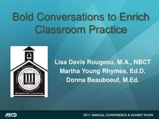 Bold Conversations to Enrich Classroom Practice