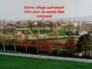 toutes et tous au service de notre commune