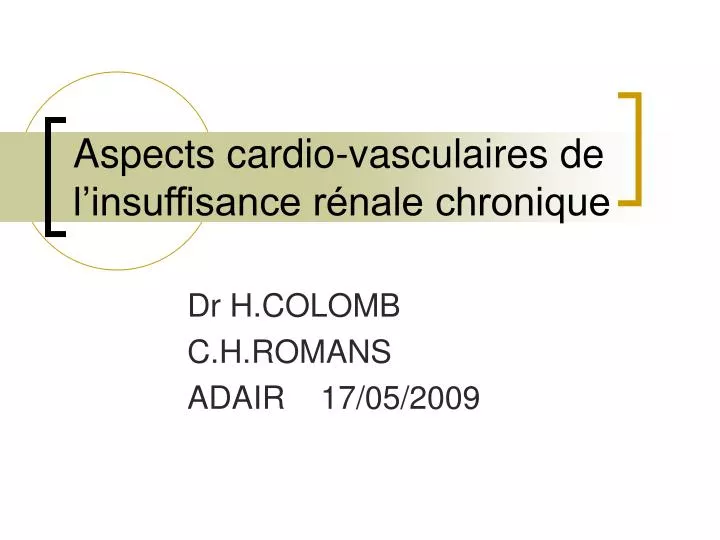 aspects cardio vasculaires de l insuffisance r nale chronique