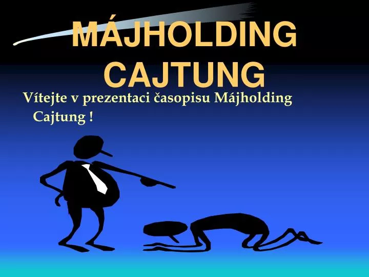 m jholding cajtung