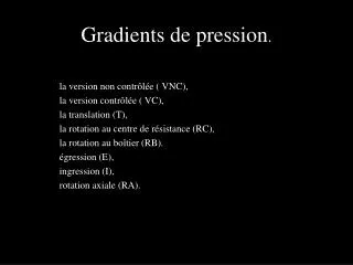 gradients de pression