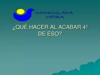 qu hacer al acabar 4 de eso