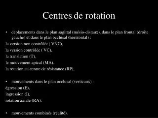 centres de rotation