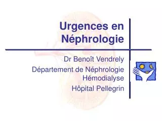 urgences en n phrologie