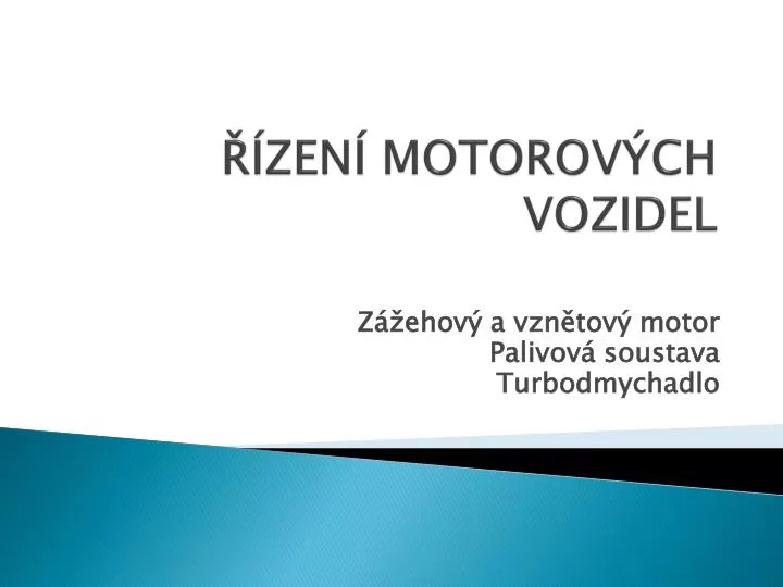 zen motorov ch vozidel