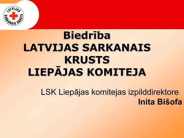 biedr ba latvijas sarkanais krusts liep jas komiteja