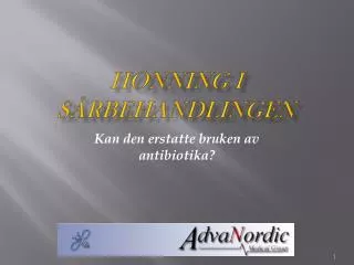 honning i s rbehandlingen