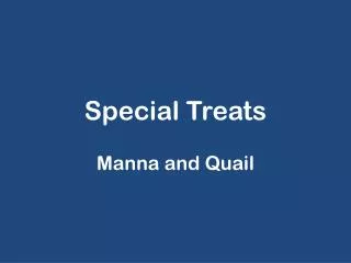 Special Treats