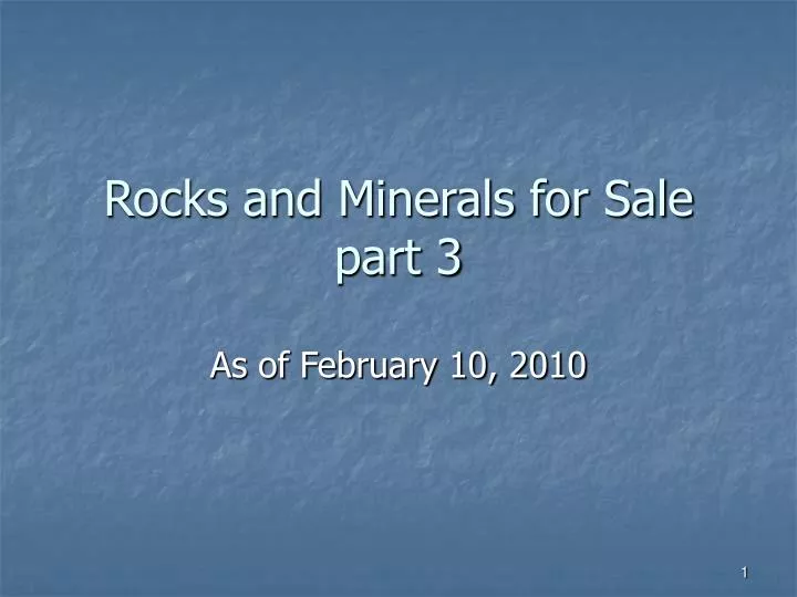 rocks and minerals for sale part 3