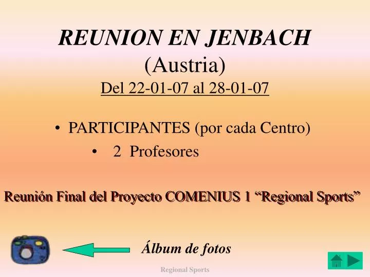 reunion en jenbach austria del 22 01 07 al 28 01 07