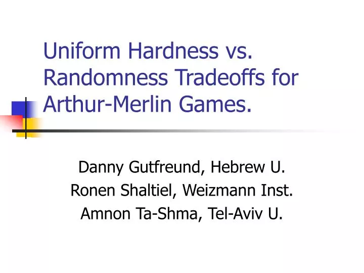 uniform hardness vs randomness tradeoffs for arthur merlin games