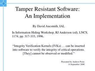 Tamper Resistant Software: An Implementation