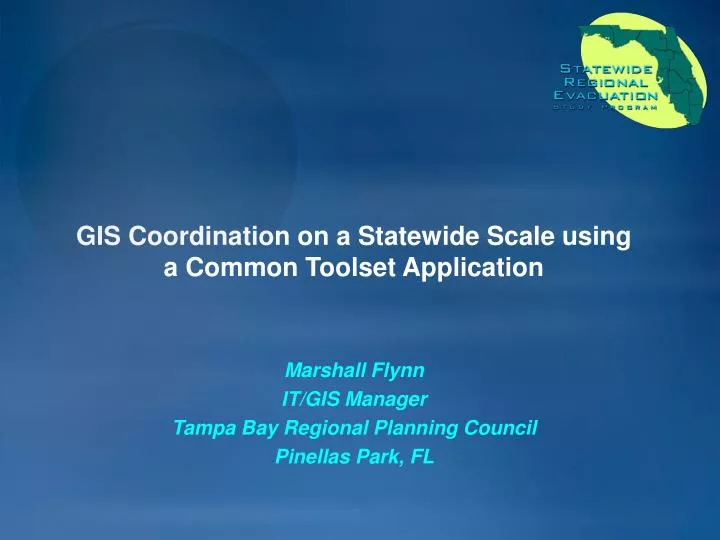 gis coordination on a statewide scale using a common toolset application