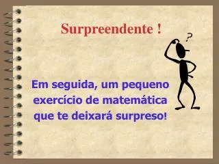 surpreendente