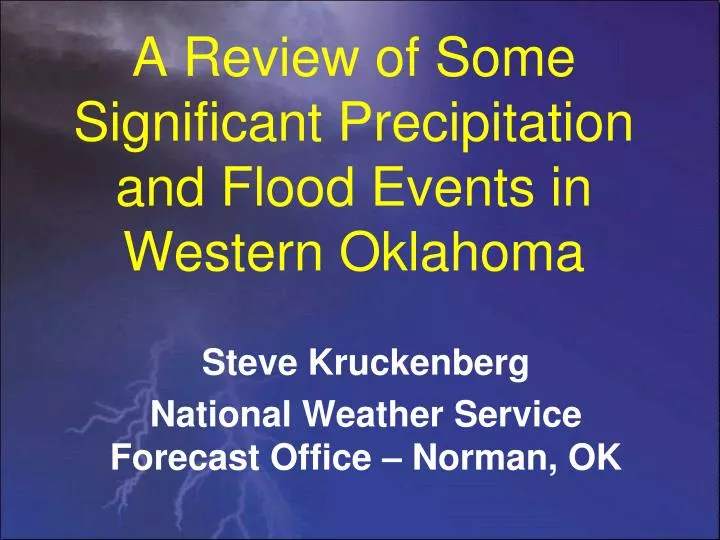 a review of some significant precipitation and flood events in western oklahoma