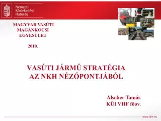 vas ti j rm strat gia az nkh n z pontj b l