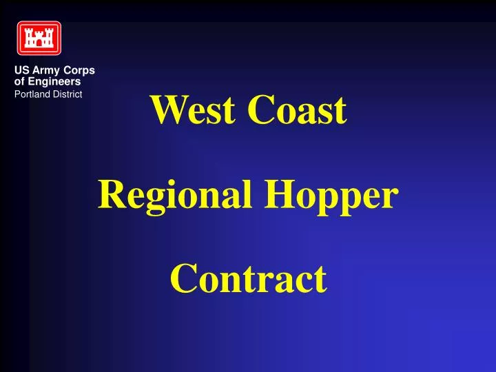west coast regional hopper contract