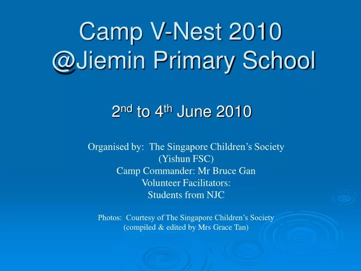 camp v nest 2010 @jiemin primary school