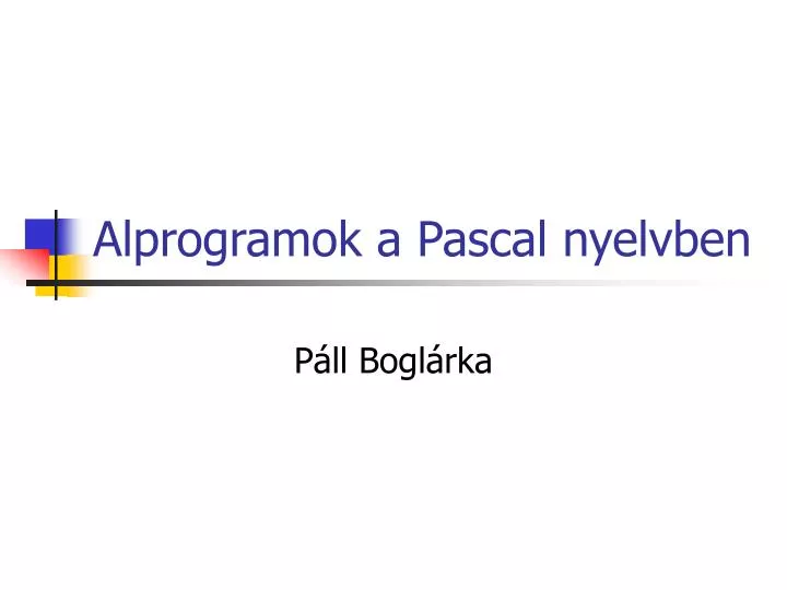 alprogramok a pascal nyelvben