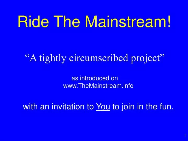 ride the mainstream