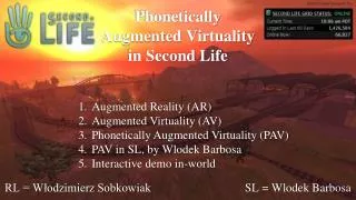 Phonetically Augmented Virtuality in Second Life
