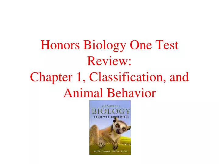 honors biology one test review chapter 1 classification and animal behavior
