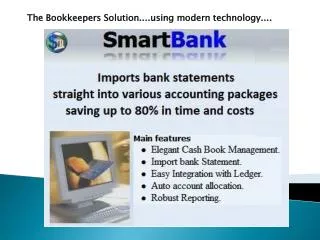 The Bookkeepers Solution...ing modern technology....