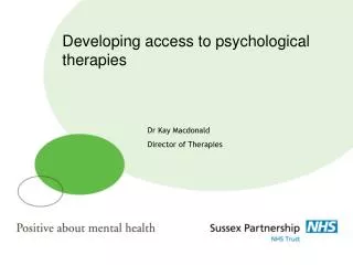 Developing access to psychological therapies