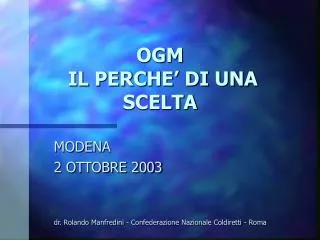 ogm il perche di una scelta