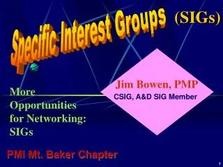 Specific Interest Groups